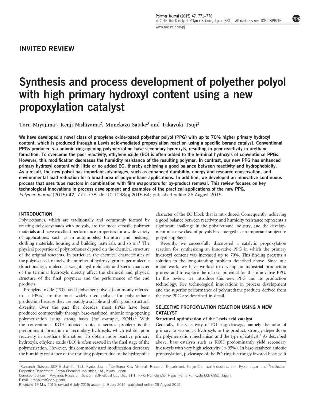 Synthesis and Process Development of Polyether Polyol with High Primary Hydroxyl Content Using a New Propoxylation Catalyst