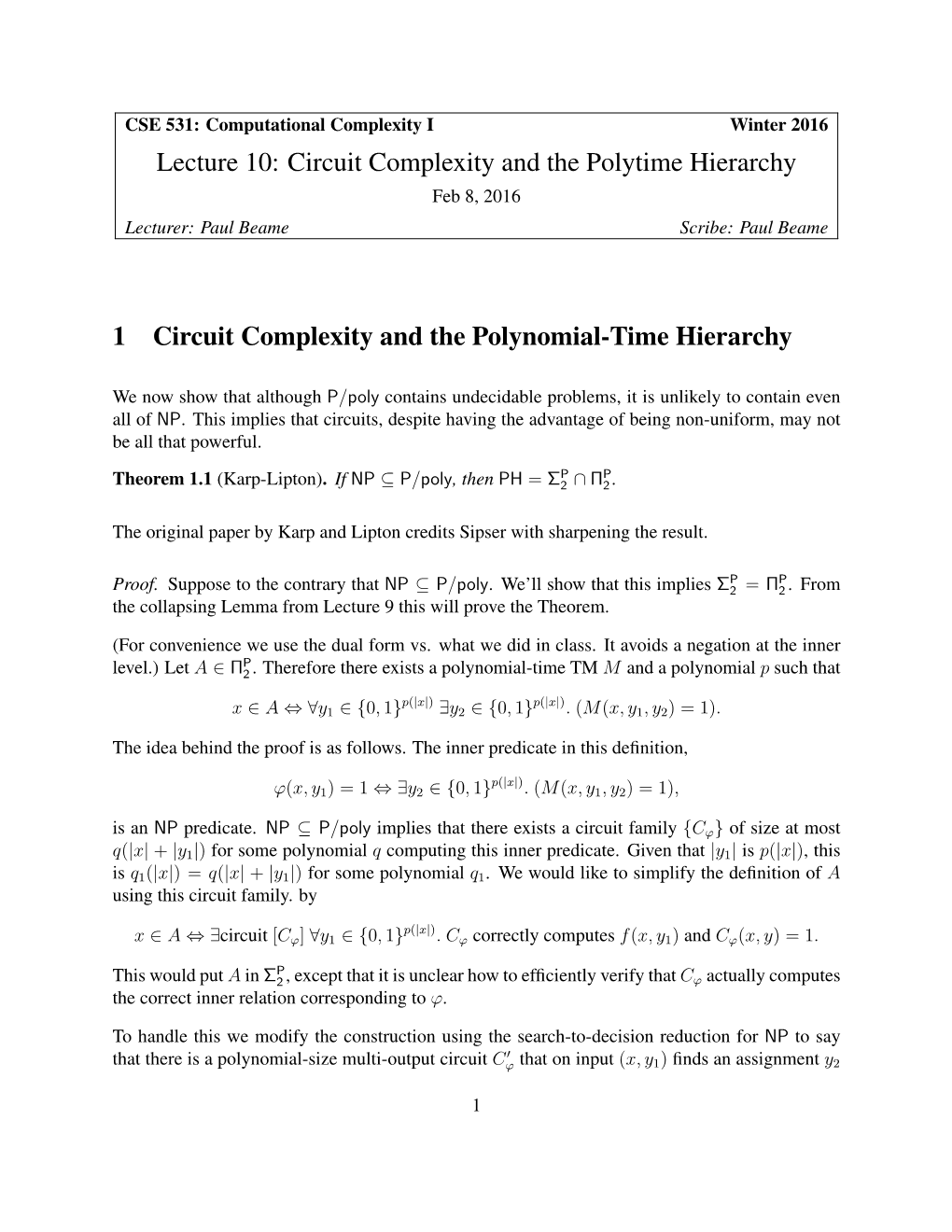 Lecture 10: Circuit Complexity and the Polytime Hierarchy 1 Circuit Complexity and the Polynomial-Time Hierarchy