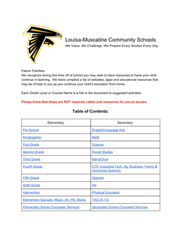 Louisa-Muscatine Community Schools We Value, We Challenge, We Prepare Every Student Every Day