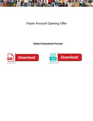 Paytm Account Opening Offer