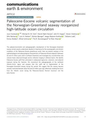 Paleocene-Eocene Volcanic Segmentation of the Norwegian-Greenland Seaway Reorganized High-Latitude Ocean Circulation ✉ Jussi Hovikoski 1 , Michael B