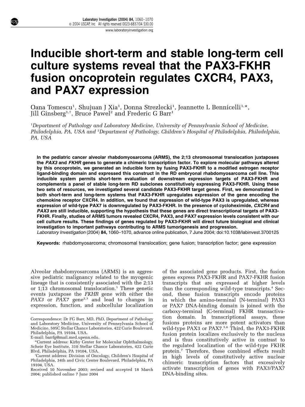 Inducible Short-Term and Stable Long-Term Cell Culture Systems Reveal That the PAX3-FKHR Fusion Oncoprotein Regulates CXCR4, PAX3, and PAX7 Expression