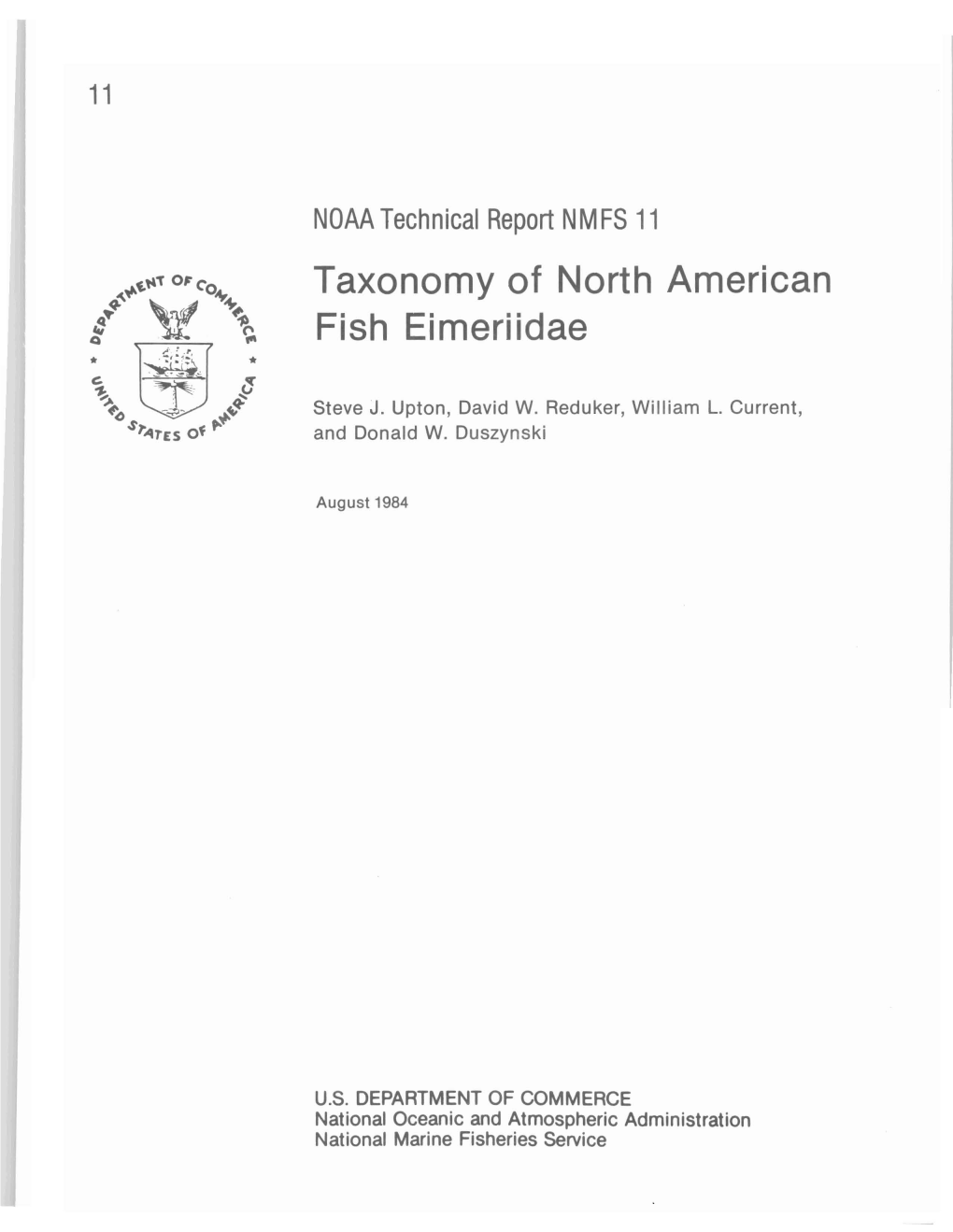 TR 11. Taxonomy of North American Fish Eimeriidae. by Steve J. Upton, David W. Reduker, William