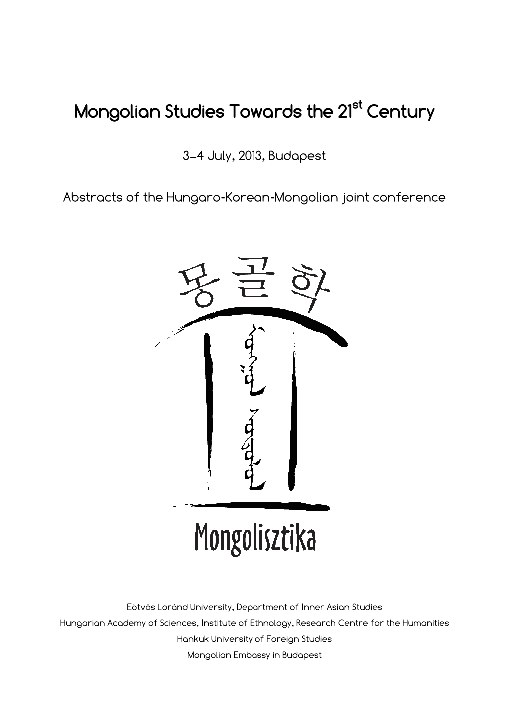 Mongolian Studies Towards the 21 Century