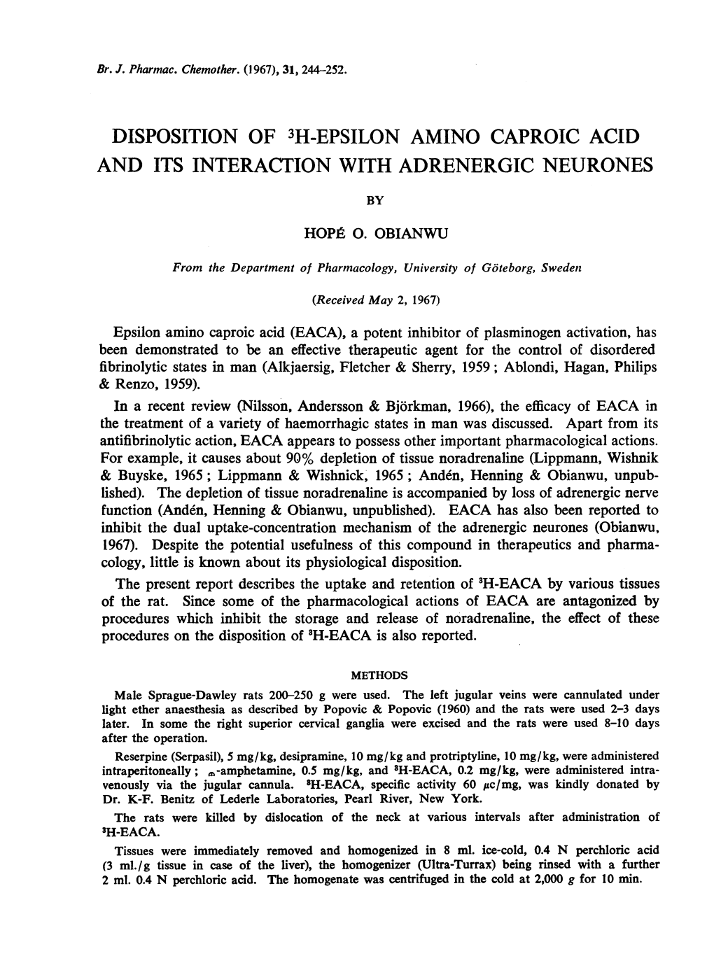 Disposition of 3H-Epsilon Amino Caproic Acid and Its Interaction with Adrenergic Neurones by Hope 0