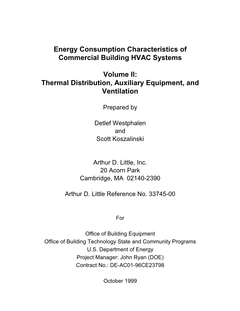 Energy Consumption Characteristics of Commercial Building HVAC Systems