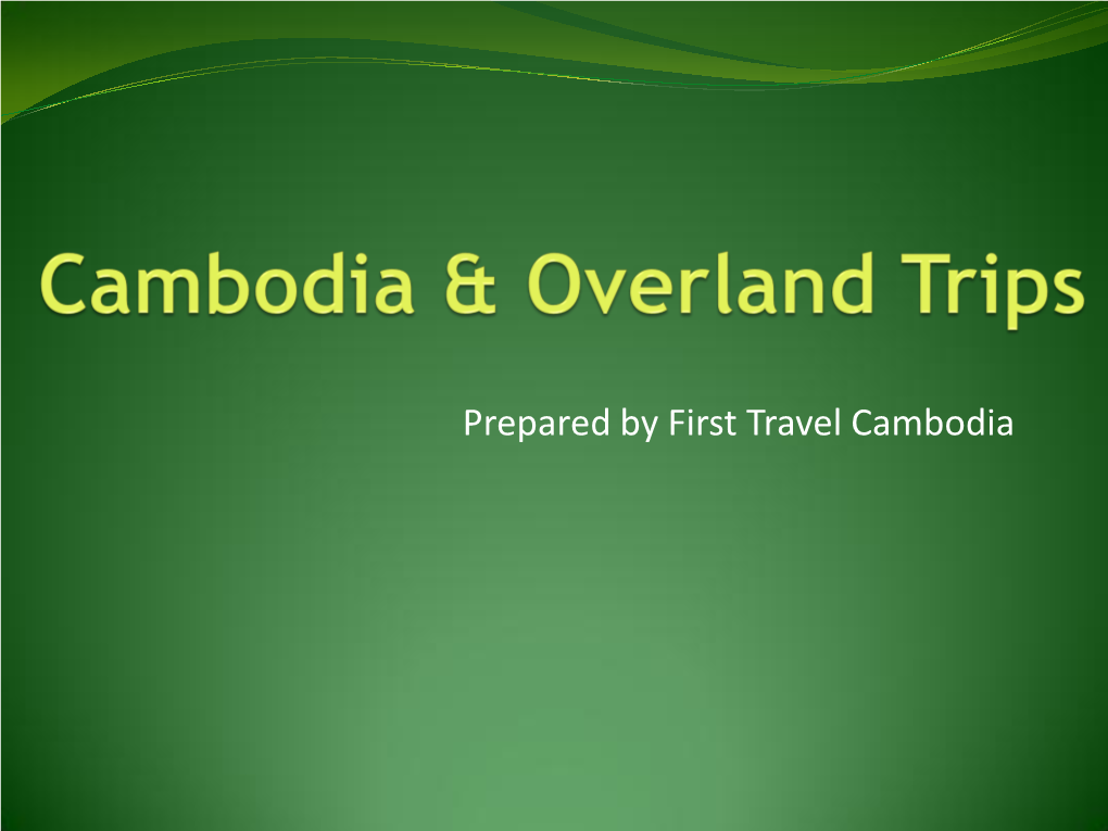 Cambodia Overland Trips