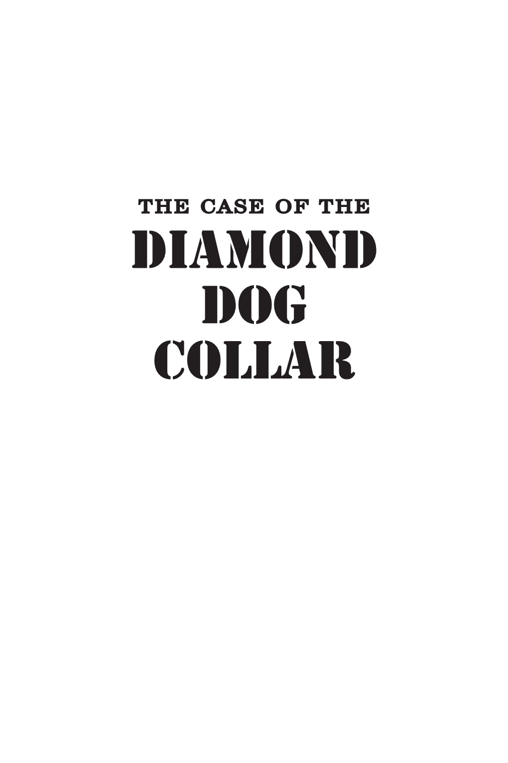 The Case of the Diamond Dog Collar