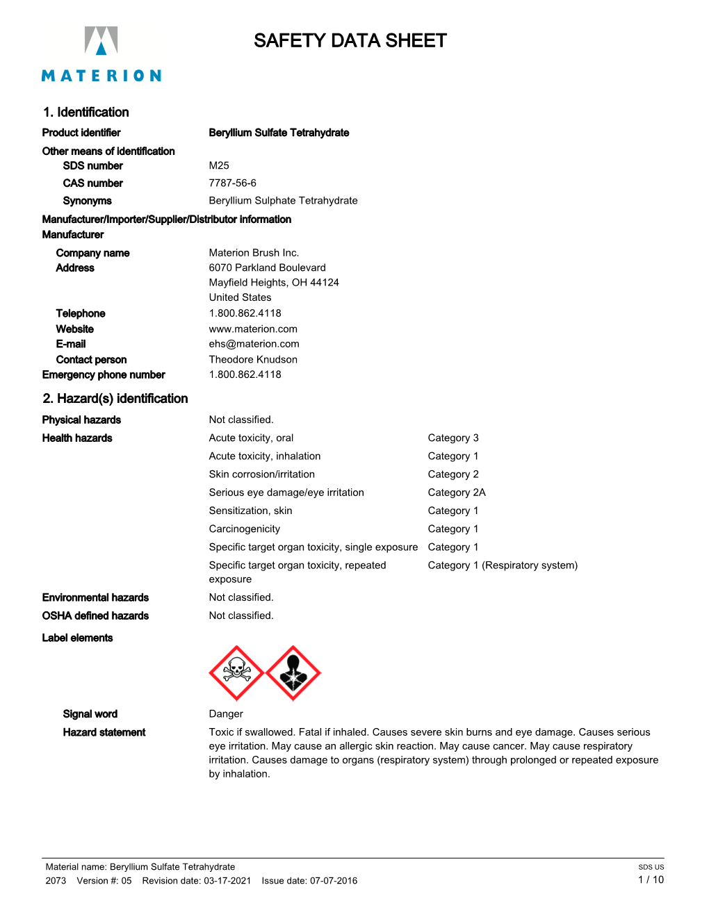 SDS US 2073 Version #: 05 Revision Date: 03-17-2021 Issue Date: 07-07-2016 1 / 10 Precautionary Statement Prevention Obtain Special Instructions Before Use