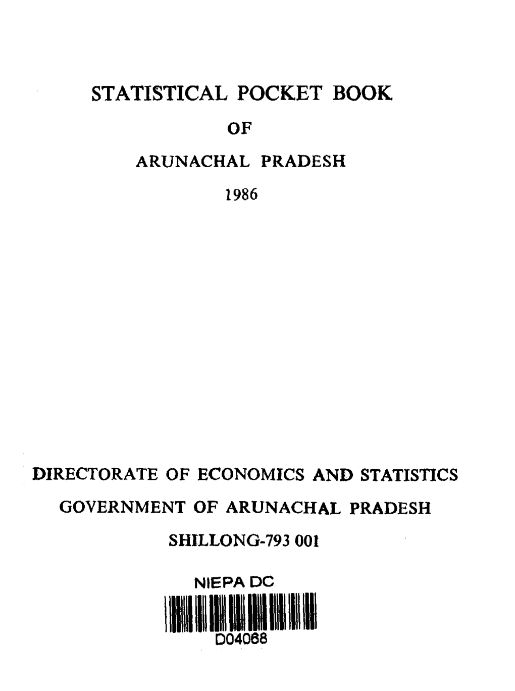 Statistical Pocket Book of Arunachal Pradesh 1986