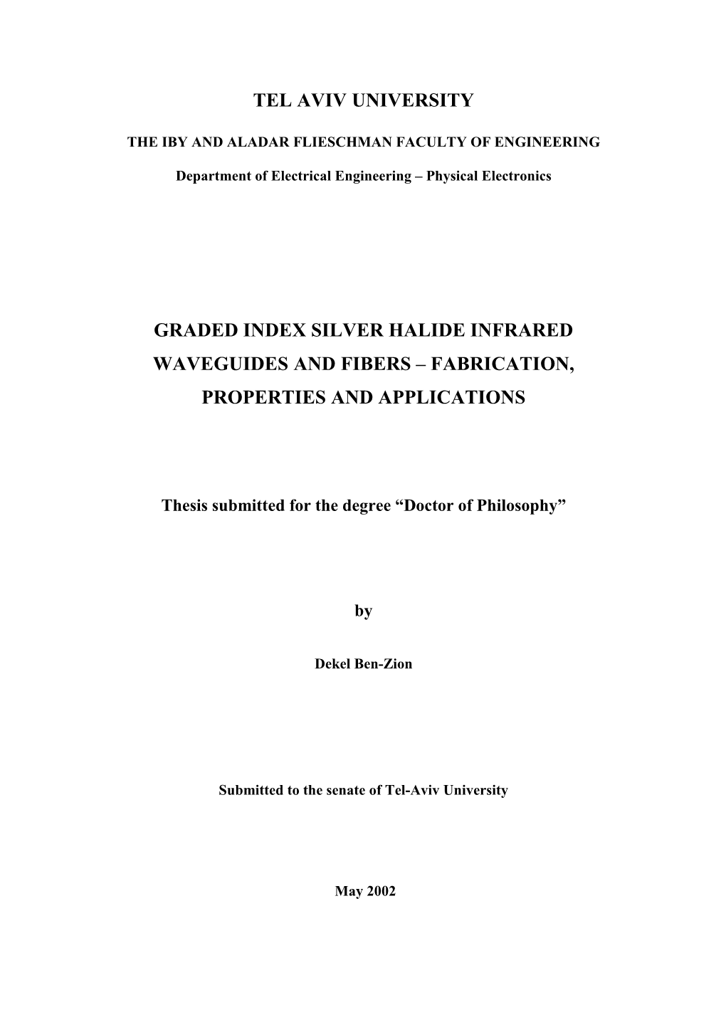 Graded Index Silver Halide Infrared Waveguides and Fibers – Fabrication, Properties and Applications