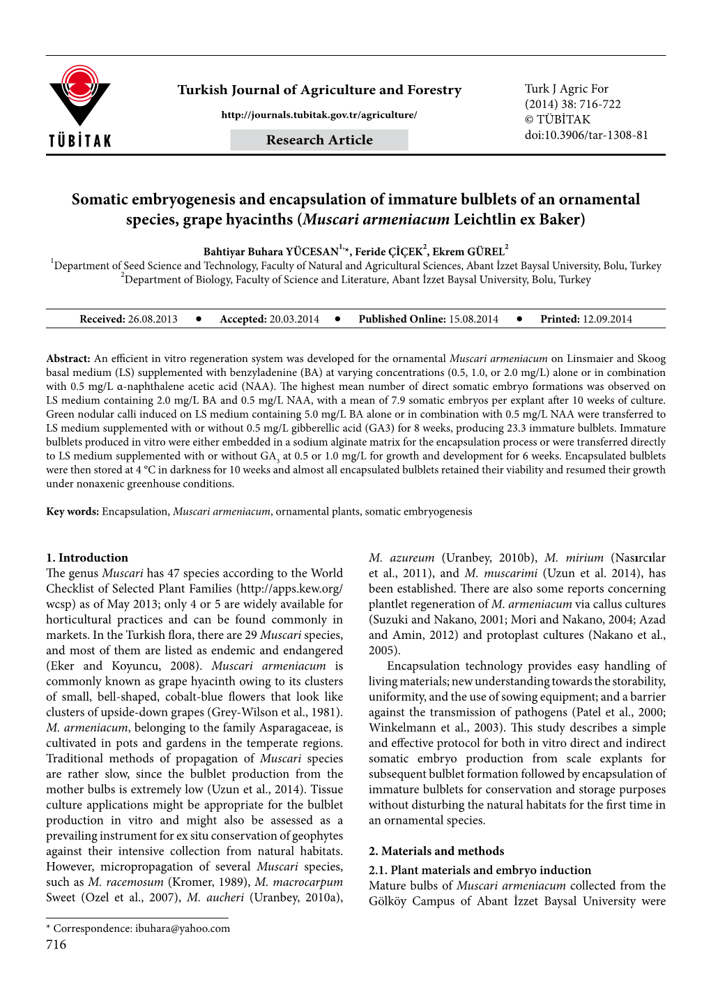 Somatic Embryogenesis and Encapsulation of Immature Bulblets of an Ornamental Species, Grape Hyacinths (Muscari Armeniacum Leichtlin Ex Baker)