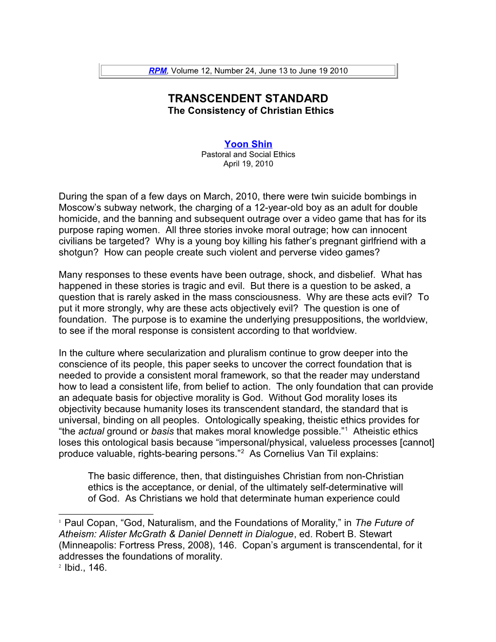 Transcendent Standard: the Consistency of Christian Ethics
