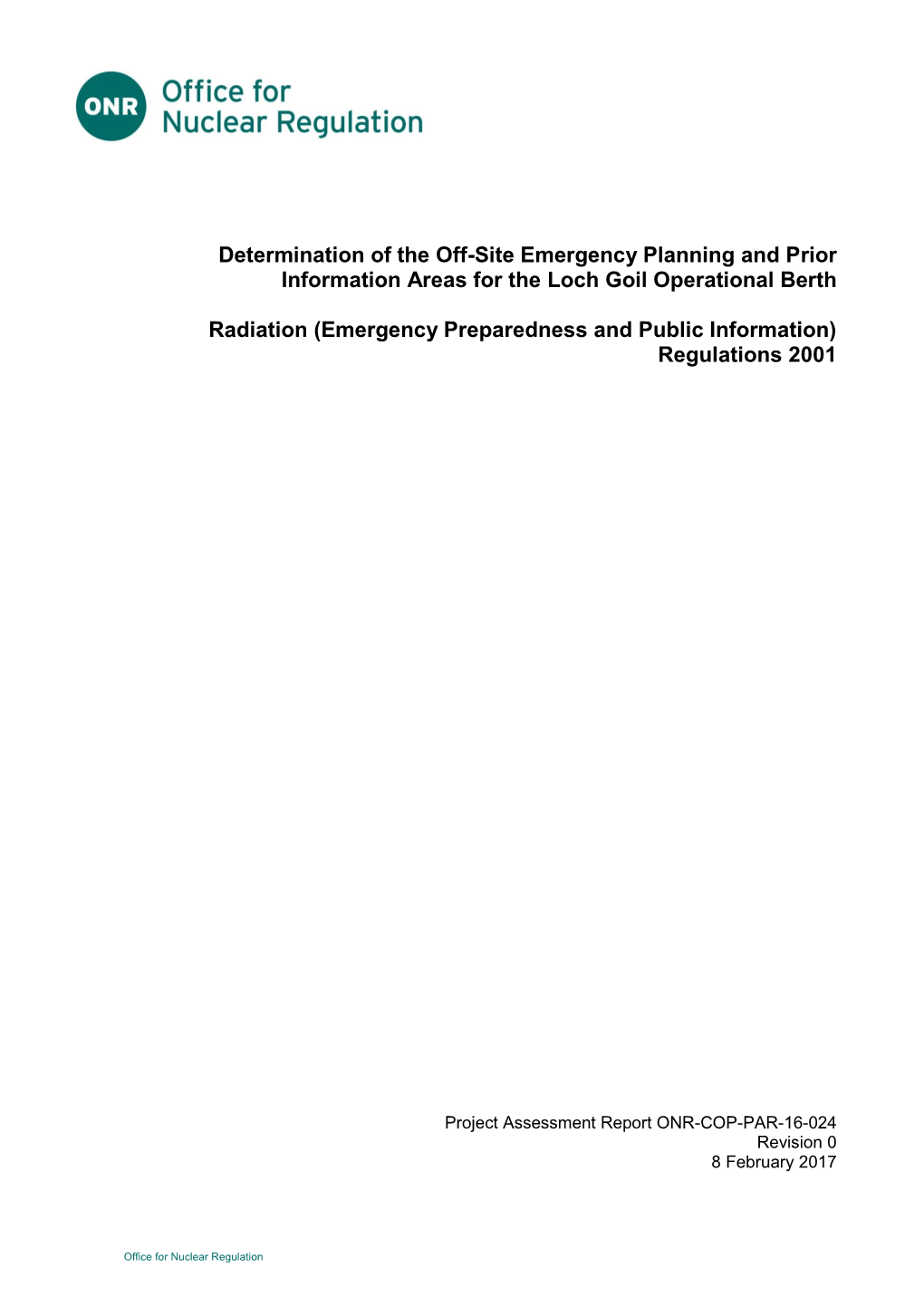 Determination of the Off-Site Emergency Planning and Prior Information Areas for the Loch Goil Operational Berth