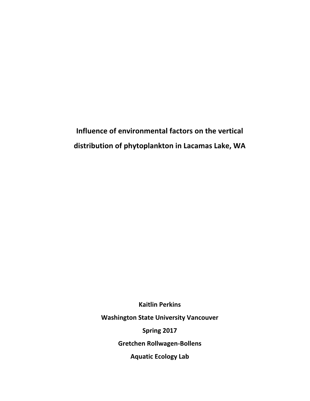 Influence of Environmental Factors on the Vertical Distribution of Phytoplankton in Lacamas Lake, WA