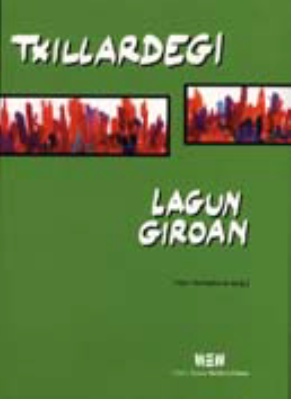 Txillardegi Lagun-Giroan