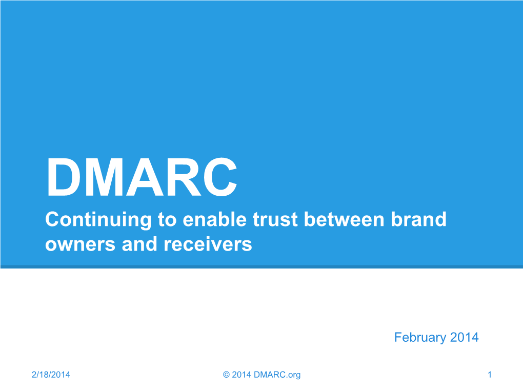Continuing to Enable Trust Between Brand Owners and Receivers