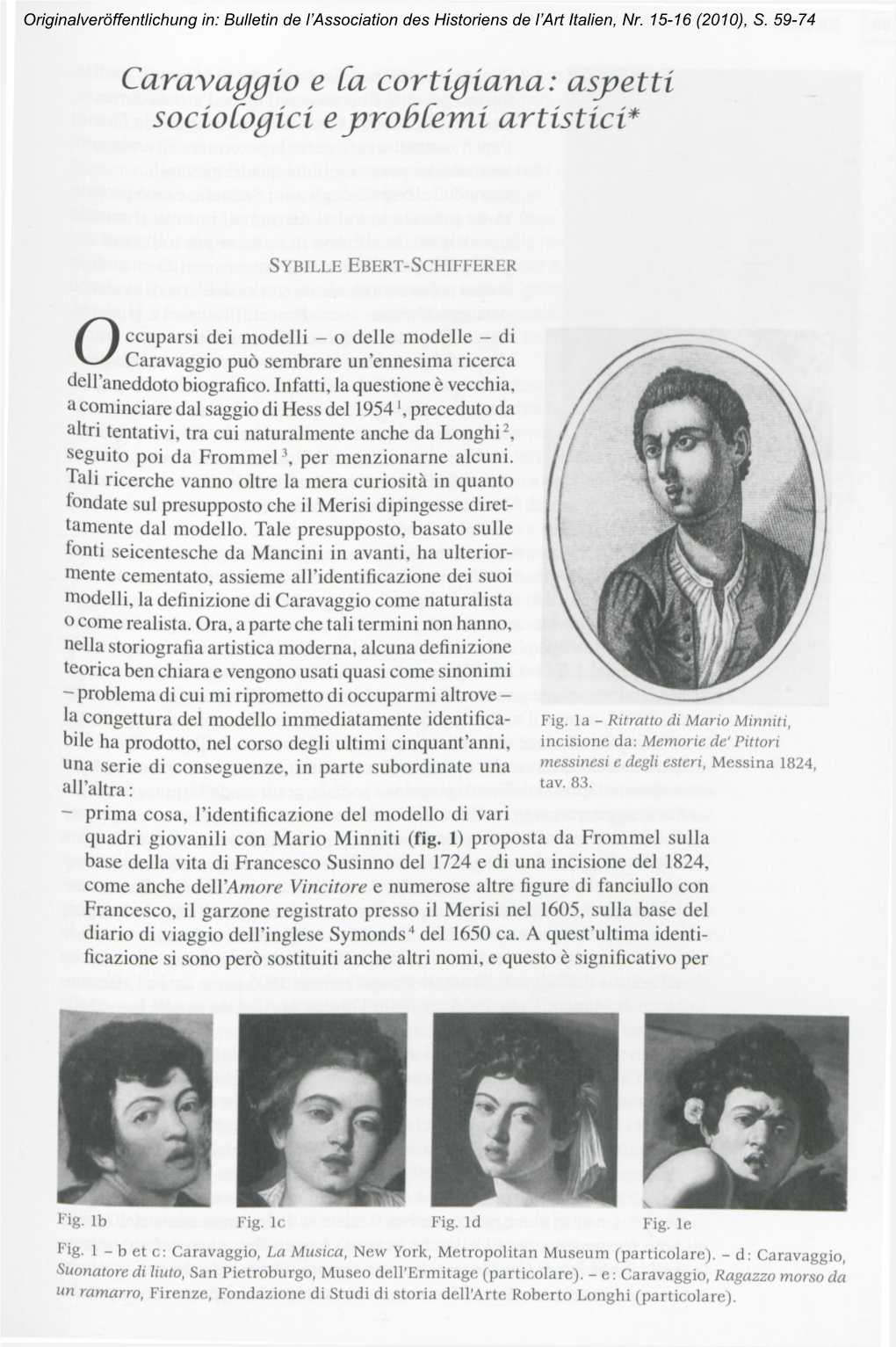 Caravaggio E Ca Cortigiana: Asj&gt;Etti Sociocogici Eprobcemi Artistici*