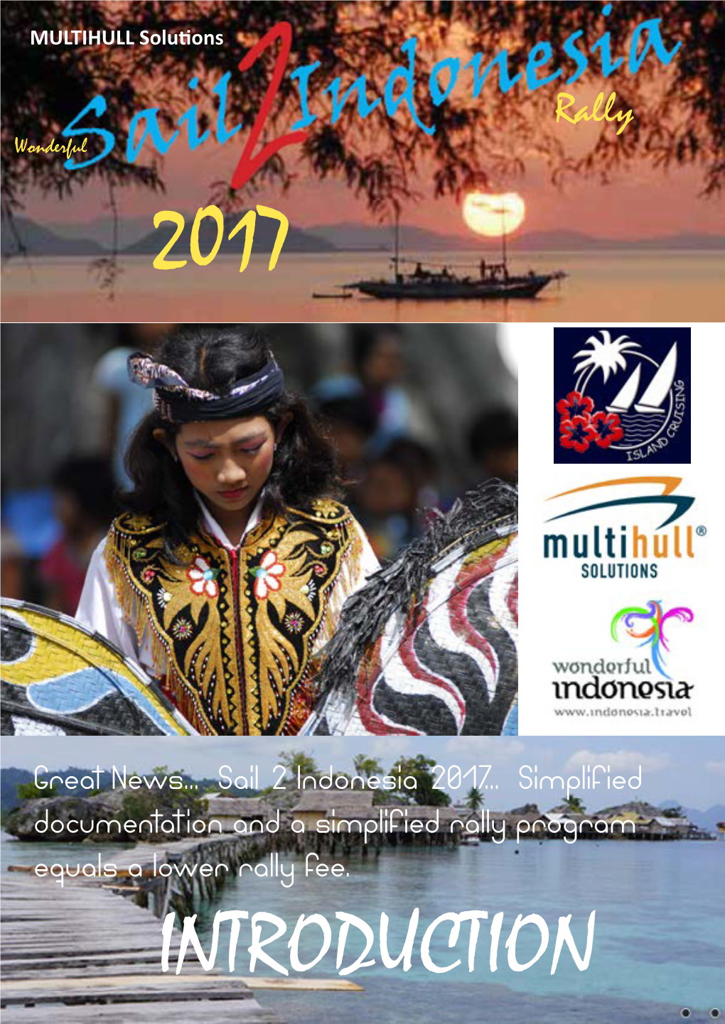 Great News... Sail 2 Indonesia 2017... Simplified Documentation and a Simplified Rally Program Equals a Lower Rally Fee