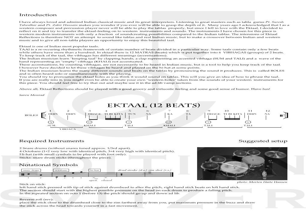 Ektaal,Œ I Decided to Reflect ¿ on It and Try to Transfer the Ektaal‐Feeling on ¿ to Western Instruments Andœ Sounds