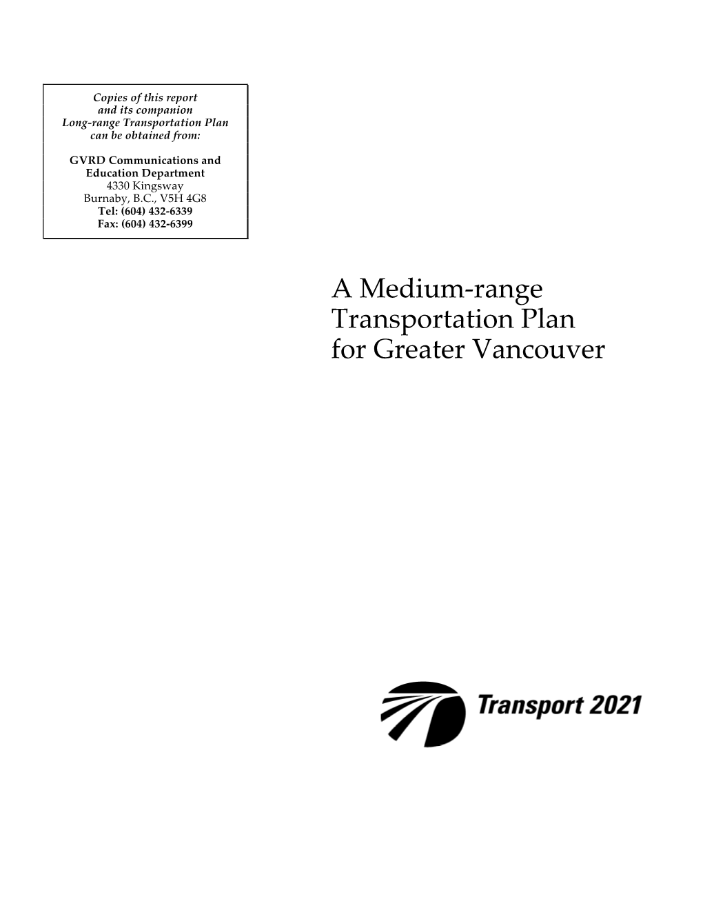 A Medium-Range Transportation Plan for Greater Vancouver