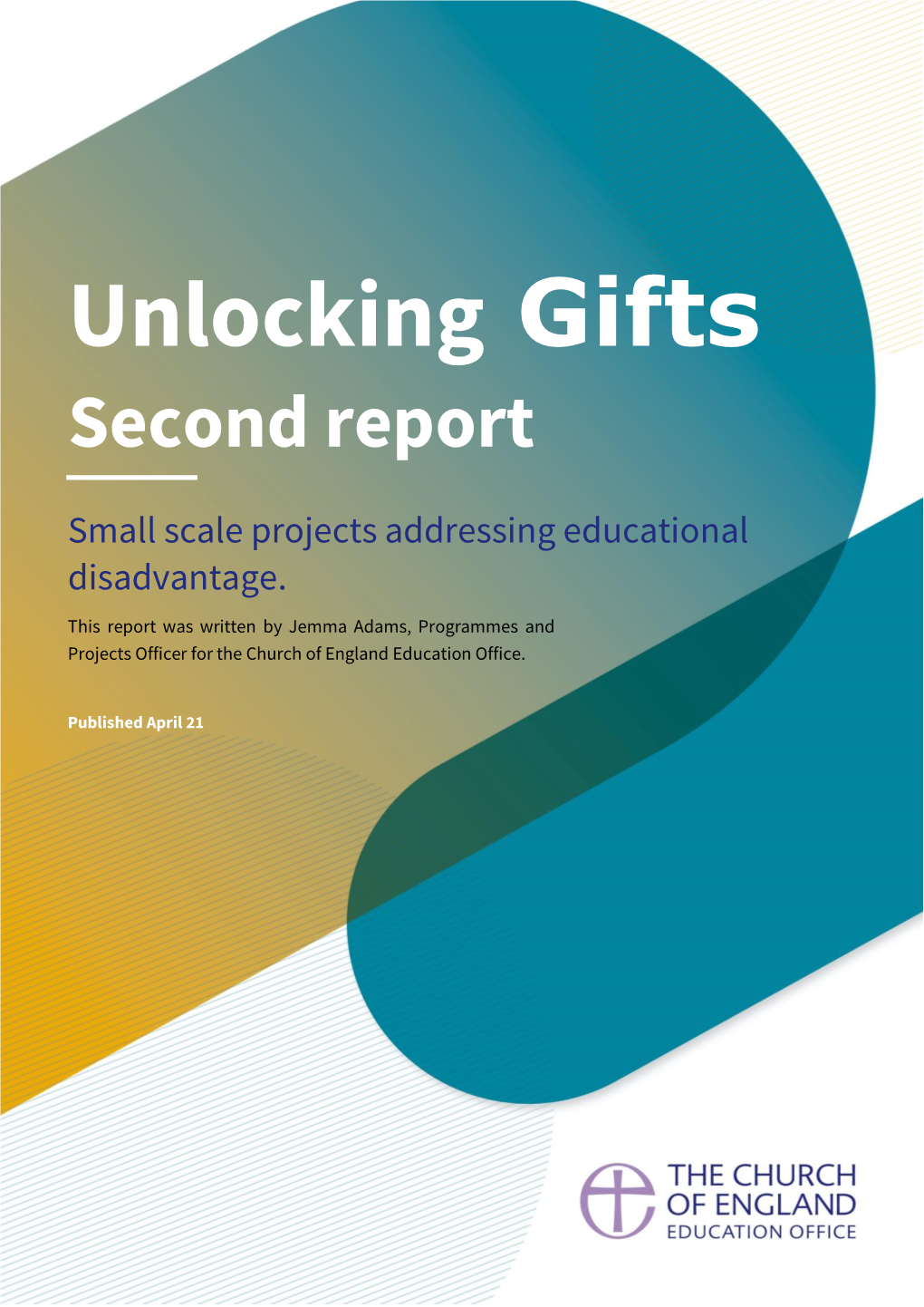 Unlocking Gifts Second Report