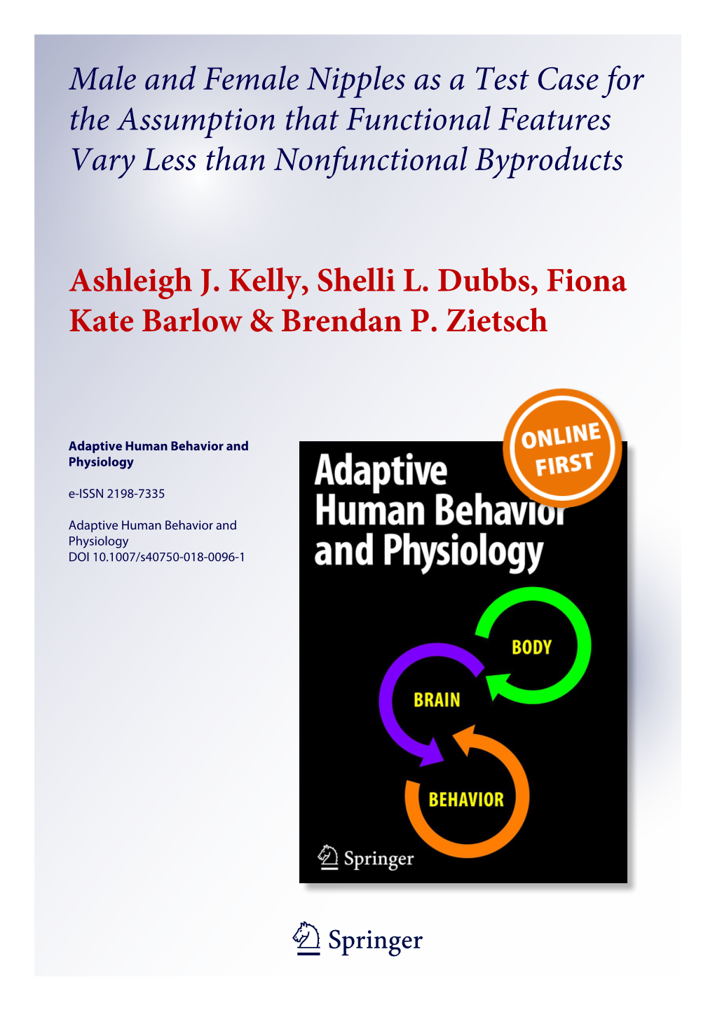 Male and Female Nipples As a Test Case for the Assumption That Functional Features Vary Less Than Nonfunctional Byproducts