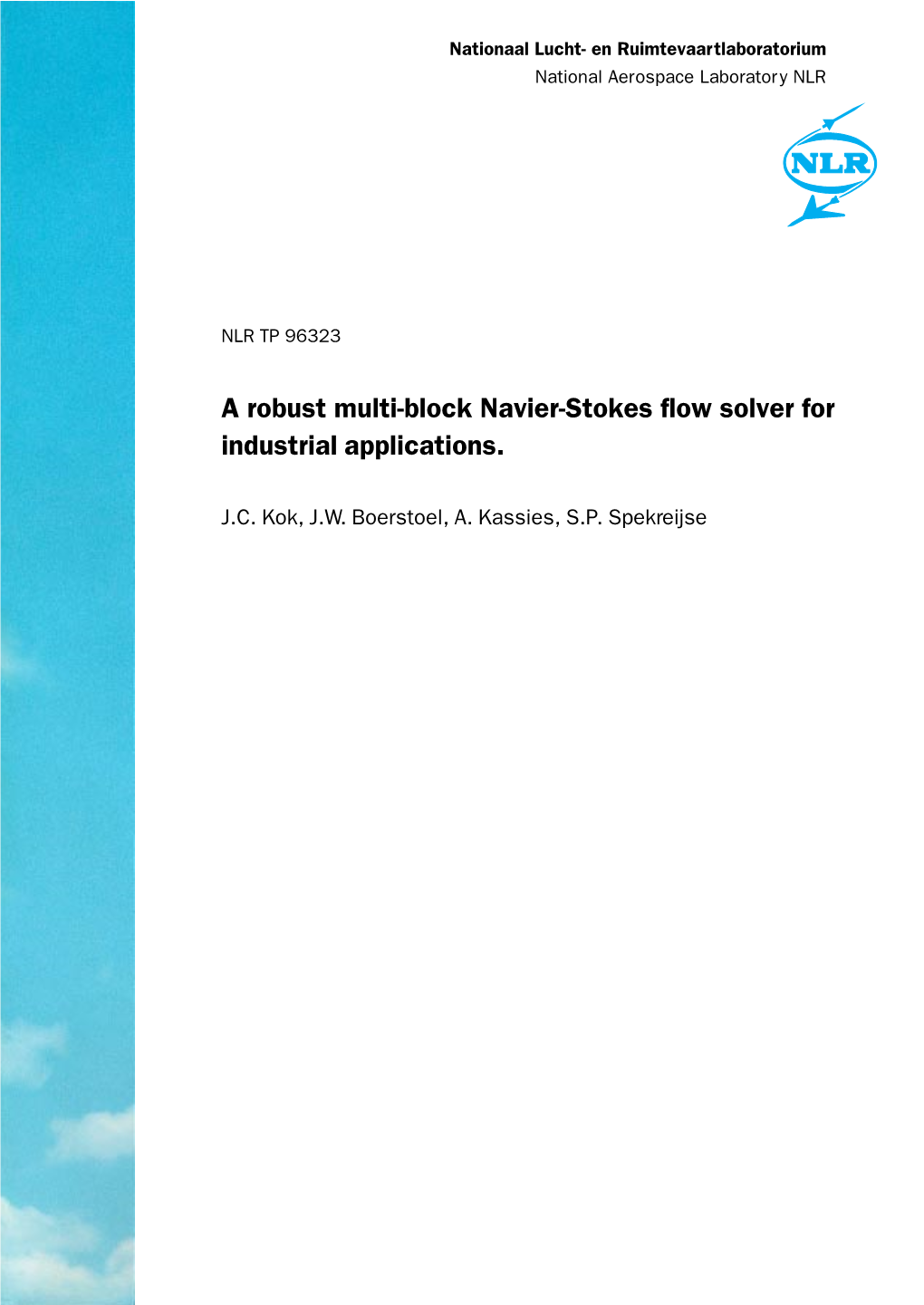 A Robust Multi-Block Navier-Stokes Flow Solver for Industrial Applications