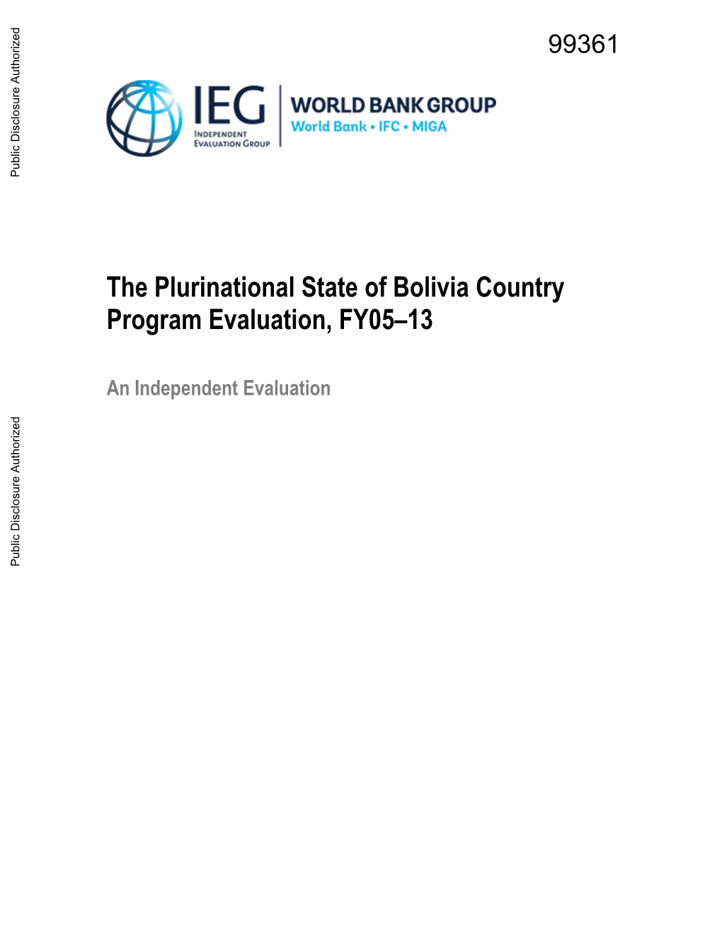 The Plurinational State of Bolivia Country Program Evaluation, FY05