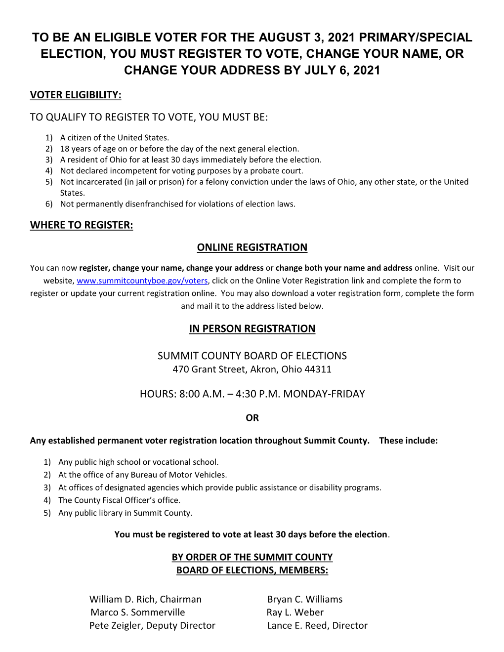 To Be an Eligible Voter for the August 3, 2021 Primary/Special Election, You Must Register to Vote, Change Your Name, Or Change Your Address by July 6, 2021