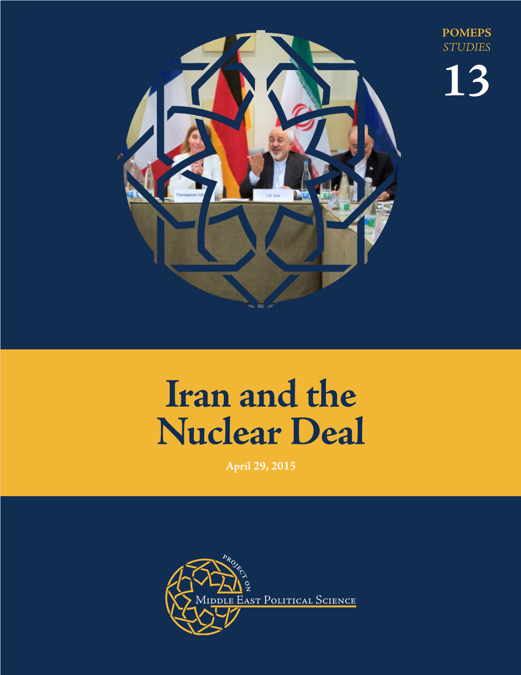 Iran and the Nuclear Deal April 29, 2015 Contents