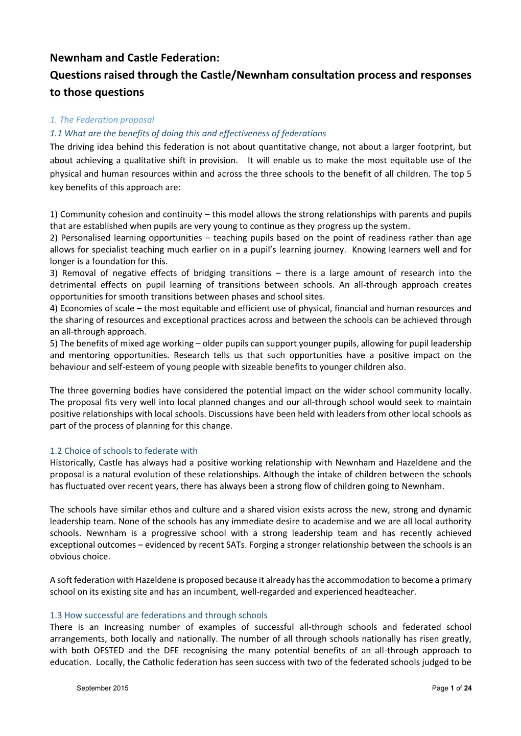 Questions Raised Through the Castle/Newnham Consultation Process and Responses to Those Questions