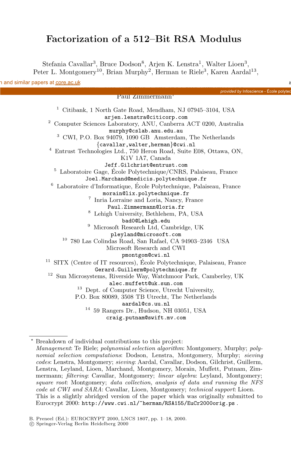 Factorization of a 512–Bit RSA Modulus?