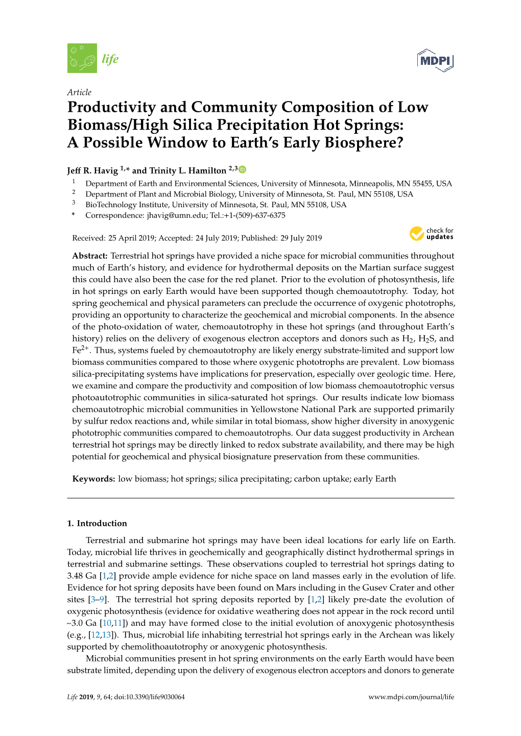 Productivity and Community Composition of Low Biomass/High Silica Precipitation Hot Springs: a Possible Window to Earth’S Early Biosphere?