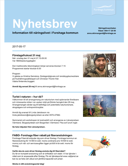 Nyhetsbrev Näringslivsenheten Växel: 054-17 20 00 Information Till Näringslivet I Forshaga Kommun Anna.Skinnargard@Forshaga.Se