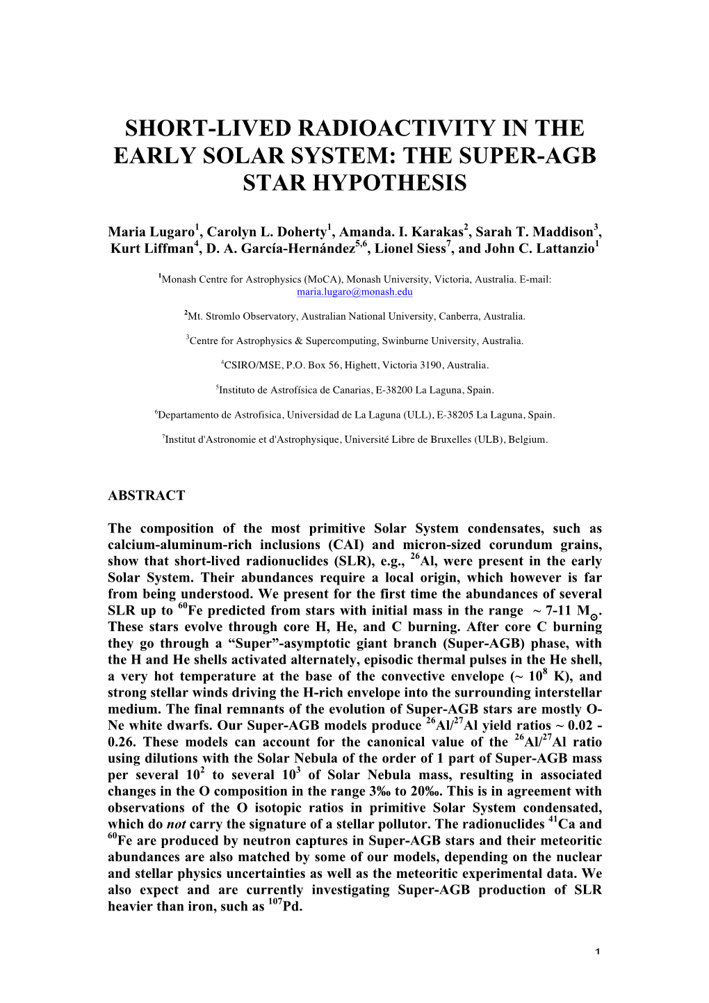 Short-Lived Radioactivity in the Early Solar System: the Super-Agb Star Hypothesis
