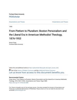 Boston Personalism and the Liberal Era in American Methodist Theology, 1876-1953