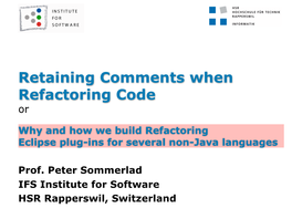 Retaining Comments When Refactoring Code Or