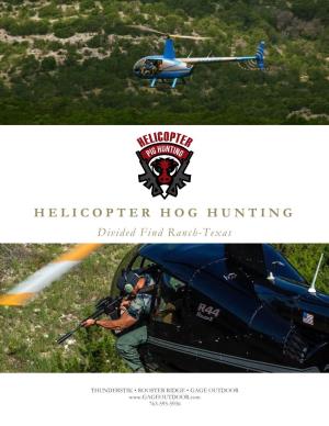 HELICOPTER HOG HUNTING Divided Find Ranch-Texas