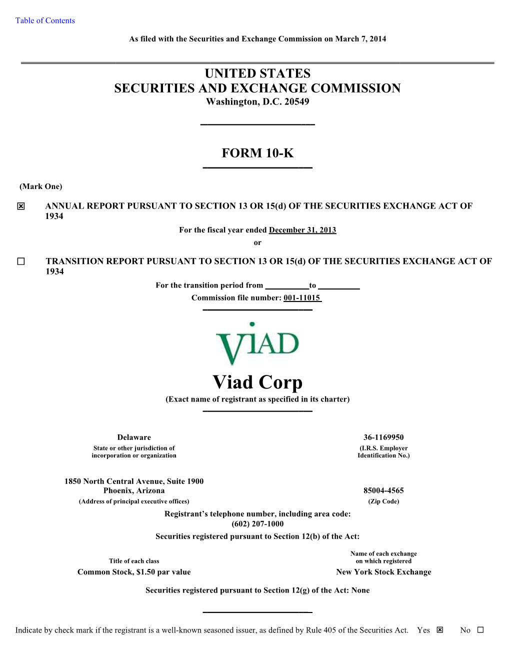 Viad Corp (Exact Name of Registrant As Specified in Its Charter)