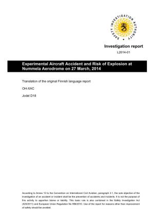 Experimental Aircraft Accident and Risk of Explosion at Nummela Aerodrome on 27 March, 2014