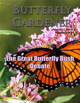 Butterfly Bush Debate Butterfly Gardener Magazine Is a Publication of North American Butterfly Association (NABA)
