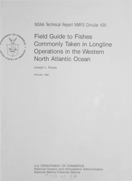 Field Guide to Fishes Commonly Taken in Longline Operations in the Western North Atlantic Ocean