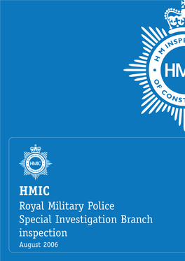 HMIC Royal Military Police Special Investigation Branch Inspection August 2006