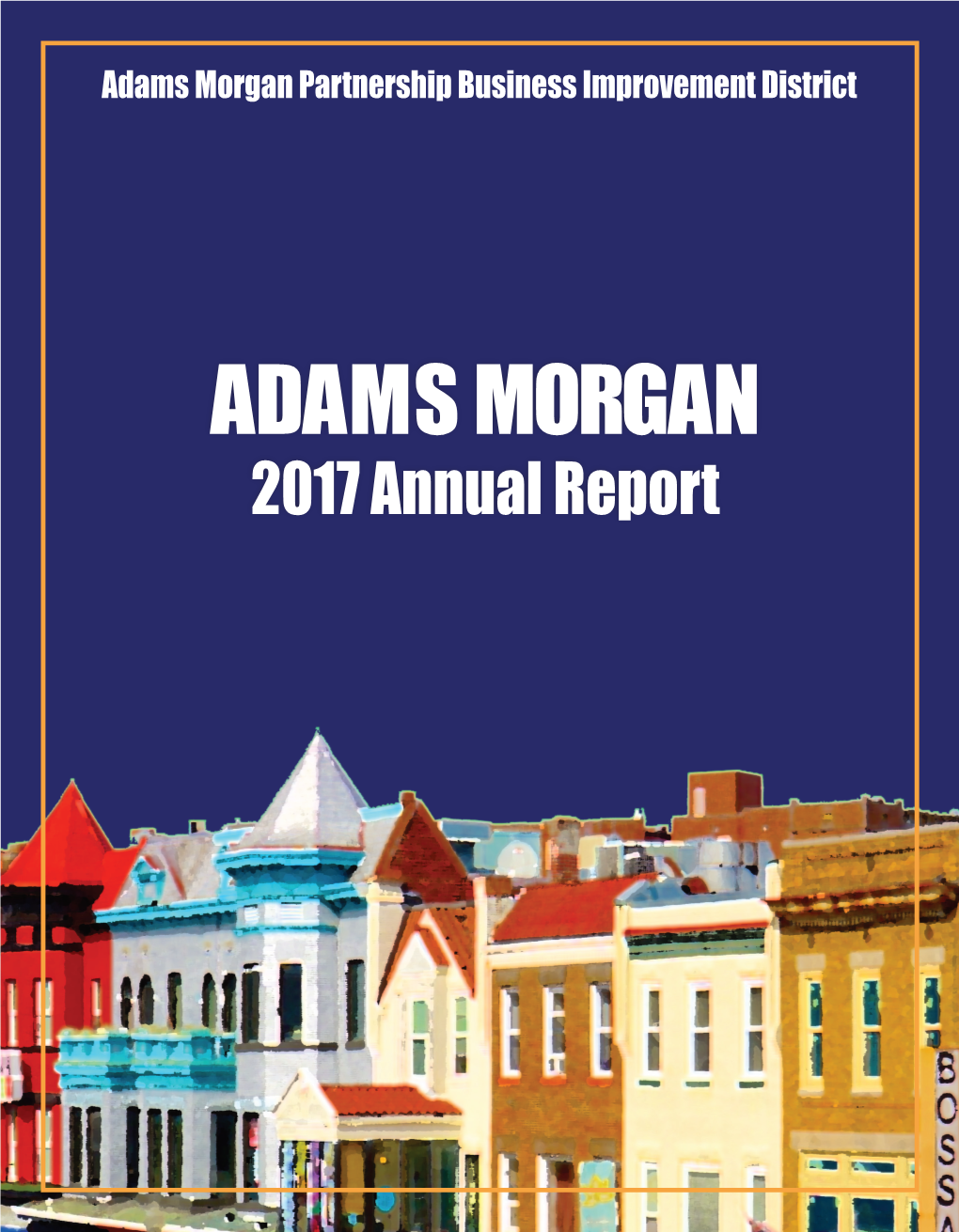 Annual Report ADAMS MORGAN PARTNERSHIP BID