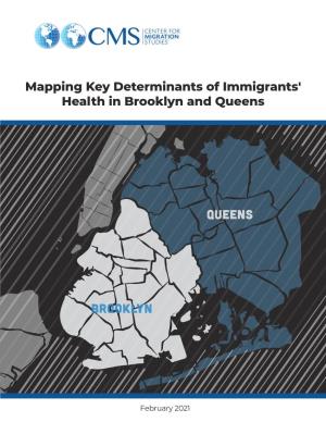 Mapping Key Determinants of Immigrants' Health in Brooklyn and Queens