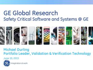 Safety Critical Software and Systems Research at General Electric