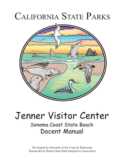 Jenner Visitor Center Sonoma Coast State Beach Docent Manual