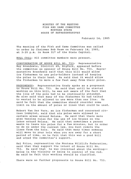 MINUTES of the MEETING FISH and GAME COMMITTEE MONTANA STATE HOUSE of REPRESENTATIVES February 14, 1985 the Meeting of the Fish