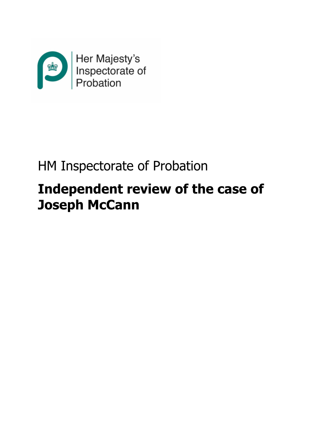 Independent Review of the Case of Joseph Mccann